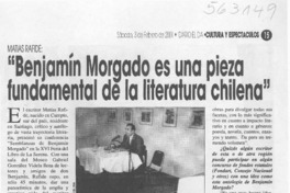 "Benjamín Morgado es una pieza fundamental de la literatura chilena"  [artículo]