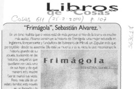 "Frimágola", Sebastián Álvarez