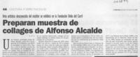 Preparan muestra de collages de Alfonso Alcalde