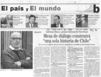 Mesa de diálogo construirá "Una sola historia de Chile"  [artículo]