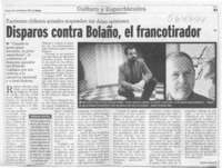 Disparos contra Bolaño, el francotirador