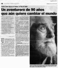 Un aventurero de 90 años que aún quiere cambiar el mundo  [artículo] Andrés Gómez B.