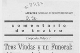 Tres viudsa y un funeral, chispazos de ingenio