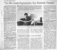 "No me gusta exponerme, soy bastante tímido"  [artículo]