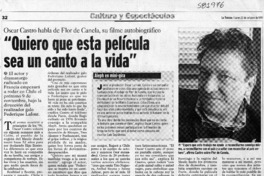 "Quiero que esta película sea un canto a la vida"  [artículo] Rafael Valle M.