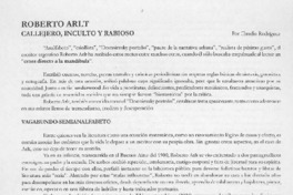 Roberto Arlt, callejero, inculto y rabioso