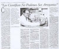 "Los científicos no podemos ser arrogantes" (entrevista)