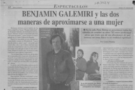 Benjamín Galemiri y las dos maneras de aproximarse a una mujer  [artículo] Grace Dunlop