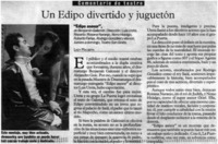 Un Edipo divertido y juguetón