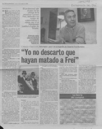 "Yo no descarto que hayan matado a Frei"  [artículo] Andrea Bostelmann
