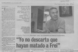 "Yo no descarto que hayan matado a Frei"  [artículo] Andrea Bostelmann