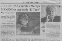 Jodorowsky enroló a Marilyn Manson en secuela de "El Topo"  [artículo] Jorge Ignacio Castillo