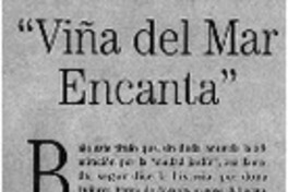 "Viña del Mar encanta"
