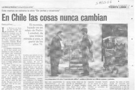 En Chile las cosas nunca cambian  [artículo] Marcela de Pablo