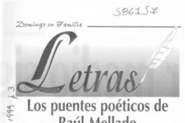 Los puentes poéticos de Raúl Mellado
