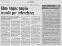 Libro Negro, amplio repudio por detenciones