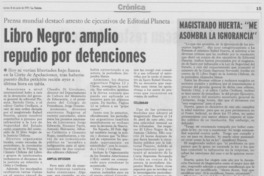 Libro Negro, amplio repudio por detenciones