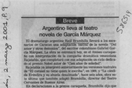 Argentino lleva al teatro novela de García Márquez