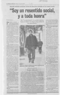 "Soy un resentido social, y a toda honra"