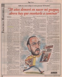 "20 años demoró en nacer mi guagua, ahora hay que enseñarle a caminar"