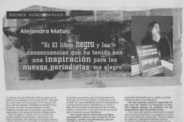 "Si El libro negro y las consecuencias que ha tenido son una inspiración para los nuevos periodistas, me alegro"