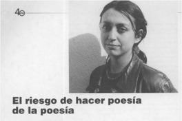 El riesgo de hacer poesía de la poesía  [artículo]