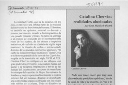Catalina Chervin, realidades alucinadas  [artículo] Seep Hiekisch-Picar