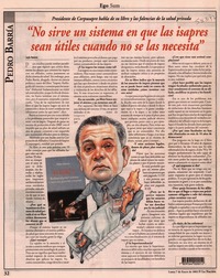 "No sirve un sistema en que las isapres sean útiles cuando no se las necesita"