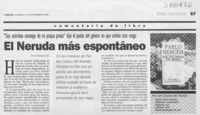 El Neruda más espontáneo  [artículo] Iván Quezada E.
