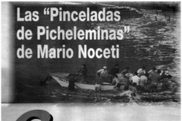 Las "pinceladas de pichileminas" de Mario Noceti