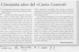 Cincuenta años del "Canto General"  [artículo] Ramón Riquelme