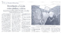 Recordando a Neruda entre piedras y vidrios