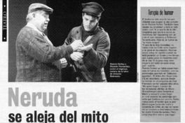 Neruda se aleja del mito