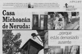 Casa Michoacán de Neruda, porque estás demasiado ausente