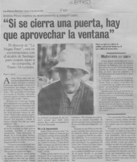 "Si se cierra una puerta, hay que aprovechar la ventana"  [artículo] Marietta Santí