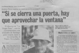 "Si se cierra una puerta, hay que aprovechar la ventana"  [artículo] Marietta Santí