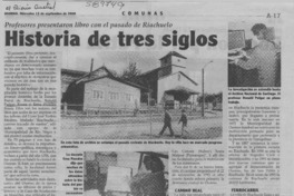 Historia de tres siglos  [artículo] Bladimiro Matamala