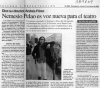 Nemesio Pelao es voz nueva el teatro  [artículo]