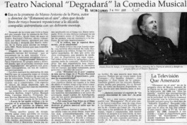 Teatro nacional "degradará" la comedia musical  [artículo]