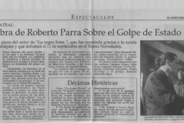 Estrenan obra de Roberto Parra sobre el Golpe de Estado  [artículo]