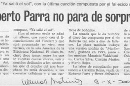 El tío Roberto Parra no para de sorprender  [artículo] R. P.