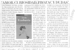 "Amor, curiosidad, prozac y dudas"