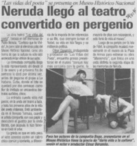 Neruda llegó al teatro convertido en peregrino