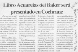 Libro Acuarelas del Baker será presentado en Cochrane  [artículo]
