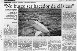 "No busco ser hacedor de clásicos"  [artículo] Jazmín Lolas