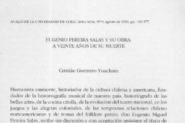 Eugenio Pereira Salas y su obra, a veinte años de su muerte  [artículo] Cristián Guerrero Yoacham