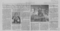 El público y los críticos argentinos aprobaron la obra de Andrés Pérez  [artículo] Claudia Guzmán