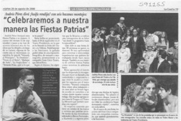 "Celebraremos a nuestra manera las Fiestas Patrias"  [artículo]