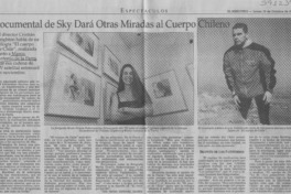 Documental de Sky dará otras miradas al cuerpo chileno  [artículo]