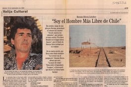 "Soy el hombre más libre de Chile"